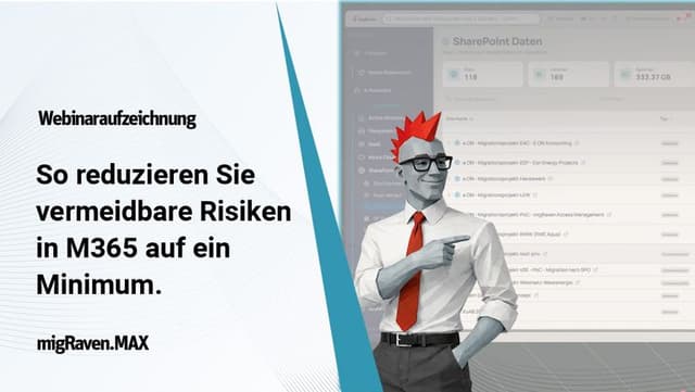 Jetzt ansehen: So reduzieren Sie vermeidbare M365-Risiken auf ein Minimum.