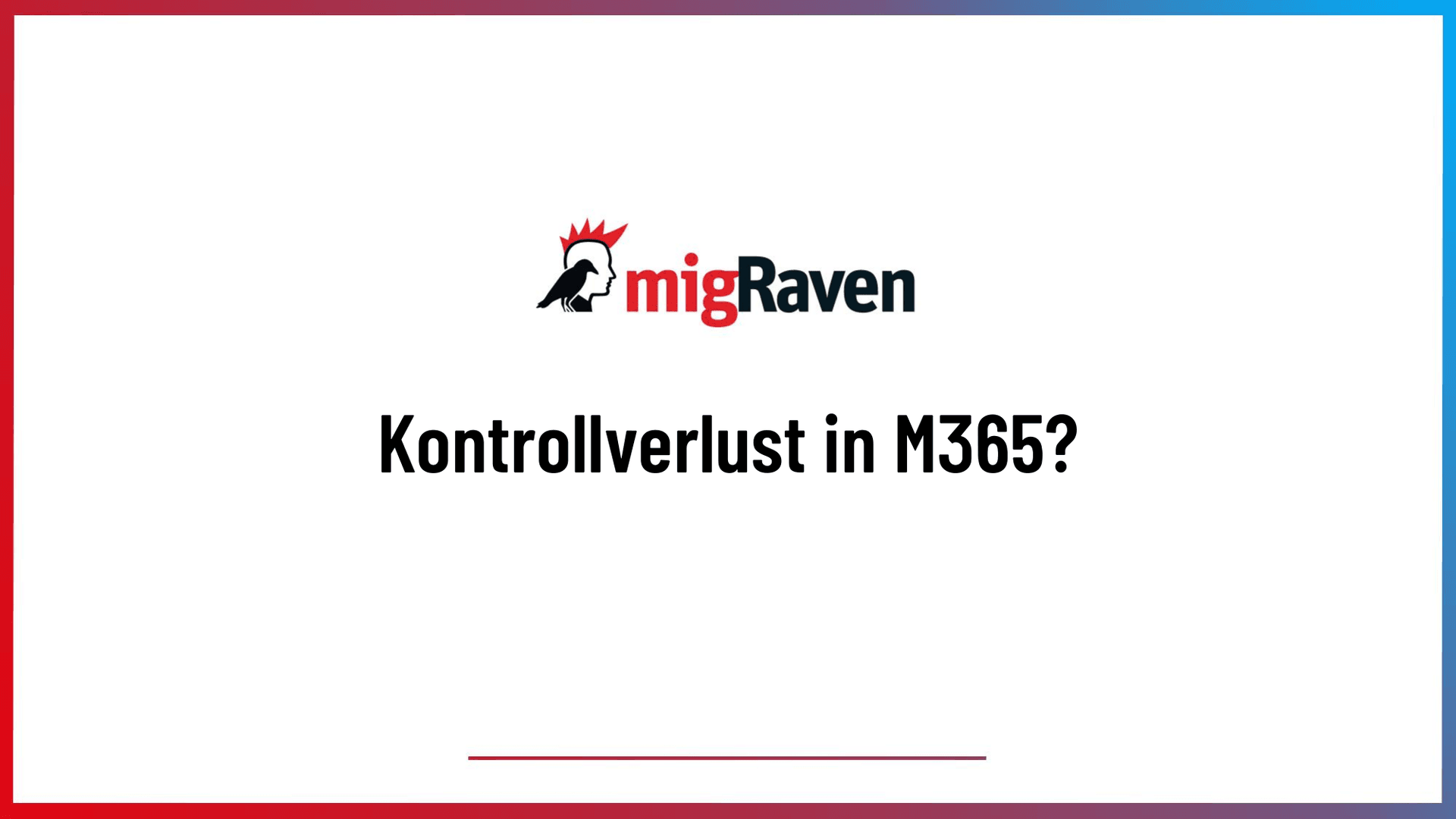 Webinarfolien: Kontrollverlust in M365?