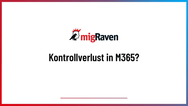 Webinarfolien: Kontrollverlust in M365?